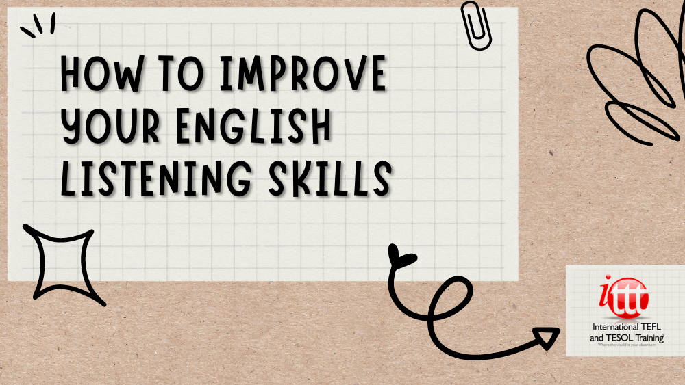 How To Improve Your English Listening Skills