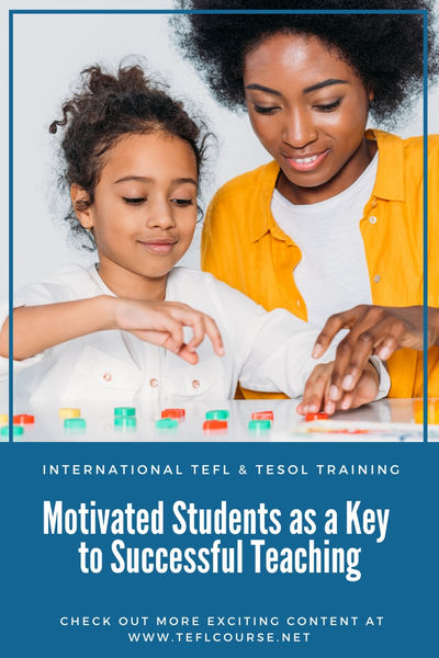 Motivated Students As A Key To Successful Teaching ITTT TEFL Blog