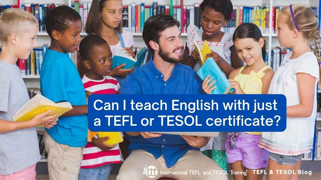 How A TEFL Certificate Can Help You Open Your Own English Language School, ITTT