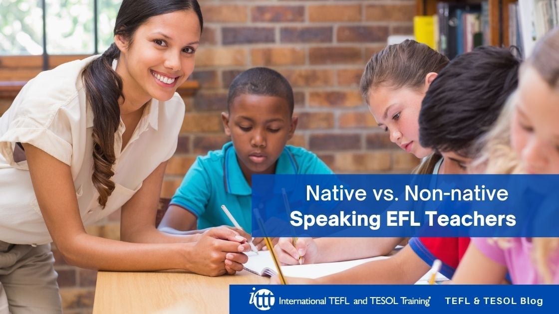 native-vs-non-native-speaking-efl-teachers-ittt-tefl-blog