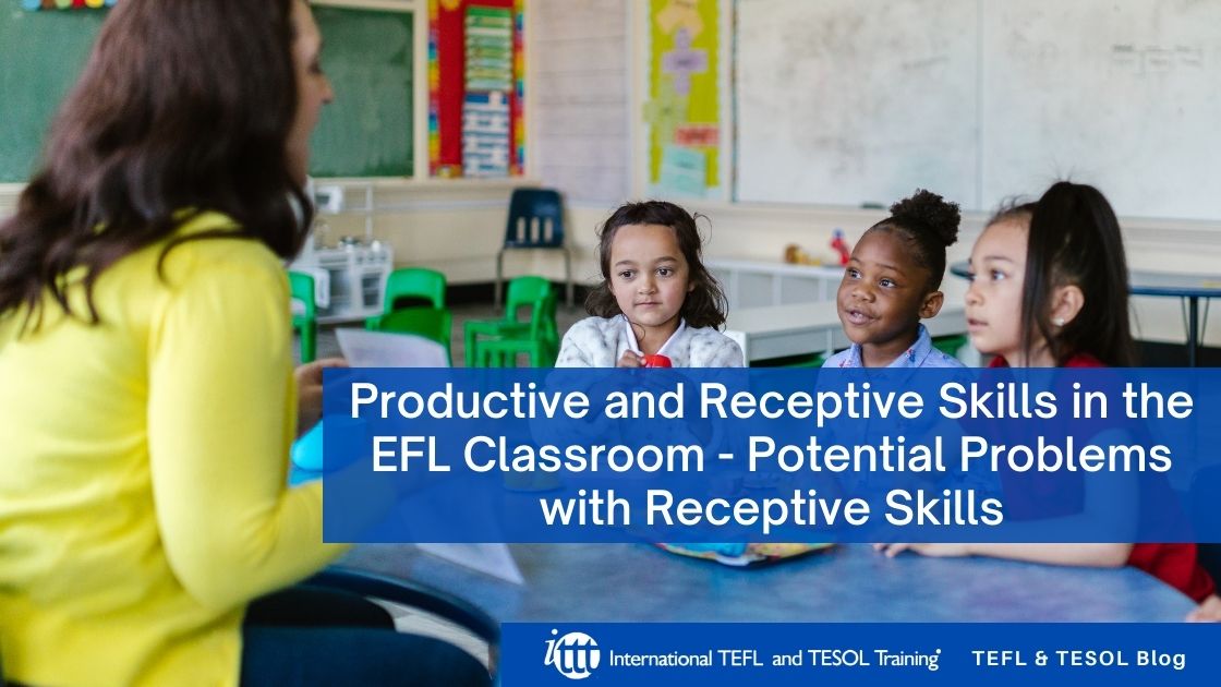 productive-and-receptive-skills-in-the-efl-classroom-potential